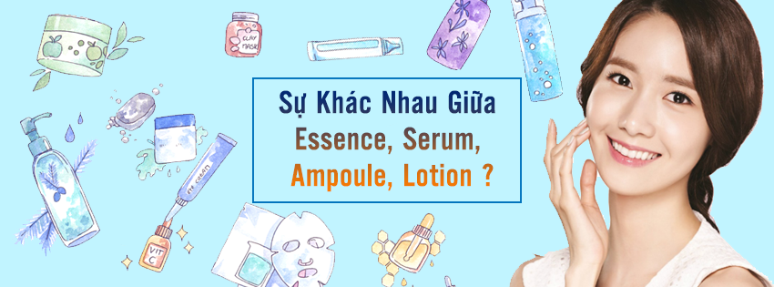 Essence và lotion là khác nhau như thế nào?
